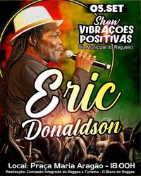 Consert Poster - Eric Donaldson - 2022, Sep 5 - Plaza Maria Aragão, São José de Ribamar, Maranhão, Brazil