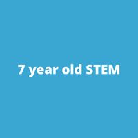 STEM activities for 7 year olds