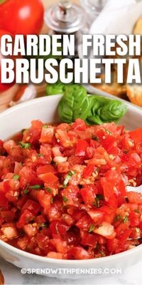 Garden Fresh Bruschetta is a fresh, delicious appetizer that only takes minutes to make! Serve with crostini, baguette bread or crackers! #spendwithpennies #gardenfreshbruschetta #recipe #appetizer #easy #best