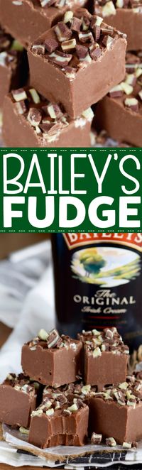 This Bailey's Fudge is easy to make, tastes absolutely delicious, and is the perfect amount of rich amazingness!