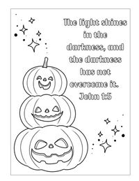 Download this free, printable Christian Halloween coloring page featuring John 1:5, The light shines in the darkness, and the darkness has not overcome it. Great for use at church, for trunk or treat events, harvest festivals, Halloween alternatives, Sunday school, and at home. #pumpkincoloringpage #Bibleversecoloringpage