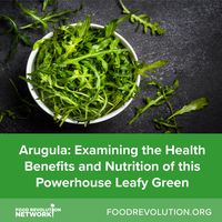 Arugula: Examining the Health Benefits and Nutrition of this Powerhouse Leafy Green via @afoodrevolution