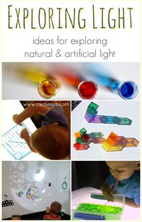 Exploring Light | ideas for exploring natural and artificial light - Day 17 in the 30 Days to Transform Your Play series #30daystyp