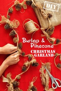 DIY Burlap Pine Cone Christmas Garland – Top Easy Interior Decor Design Project - DIY Craft (2)