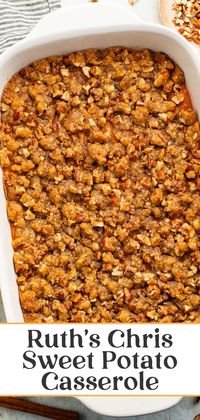 The recipe for Ruth’s Chris sweet potato casserole just can’t be beat! A simple but perfect sweet potato mash is topped with an absolutely delicious praline pecan topping. Your family will trash the marshmallow-topped classic the moment you bring out this wonderful dish, I promise!