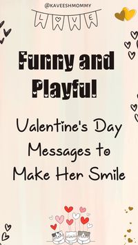 Make her day brighter with these #PlayfulValentineMessages. Because love should be filled with laughter and joy! 🎉 #FunLoveNotes