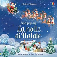 La notte di Natale. Ediz. a colori - Clement C. Moore - Libro - Usborne - Pop-up Usborne | Feltrinelli