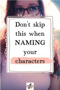 How to name a character the right way ⋆ Protagonist Crafts