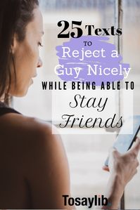 If you know how to reject a guy in a nice way, they will not reject the friendship that you are offering. Just make sure that you don’t mislead them and leave them hanging for more – be assertive that you only want friendship.