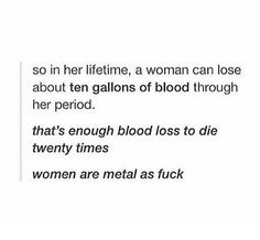 the text reads, allthe2yearolds so in her lifeline, a woman can lose about ten gallons of blood through her period