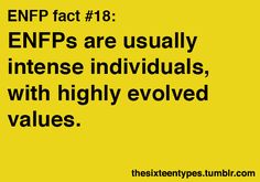 ENFP - this is definitely true lol. For better or worse. Mbti Relationships