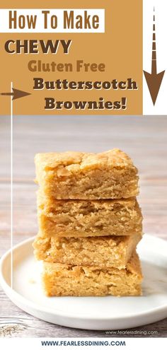 how to make chewy gluen free butterscotch brownies with text overlay