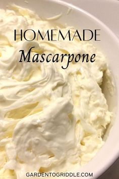 homemade mascarpone in a white bowl with whipped cream on top and text overlay