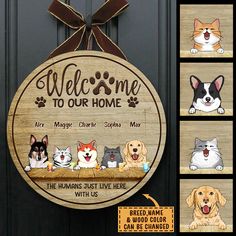 a welcome sign with pictures of dogs and cats hanging on the front door for pets