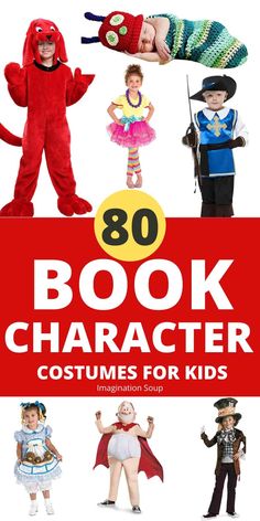 children's book character costumes for kids with text overlay that reads 80 book character costumes for kids