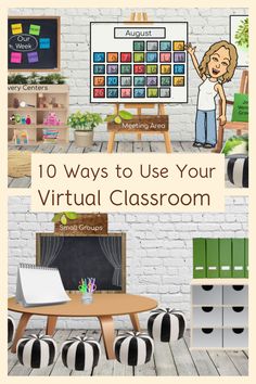 the 10 ways to use your virtual classroom for kids's learning and play time