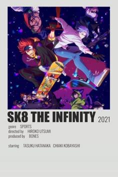 the poster for sk8 the infinity