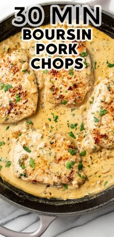 a cast iron skillet with creamy pork chops and text overlay that reads 30 min boursin pork chops Easy Meals With Pork Chops, Delicious Pork Recipes, Pork Chop Toppings, Pork Chops With Feta Cheese, Boursin Cheese Crockpot, Pork Chops With Boursin Cheese, Frenched Pork Chops, Boursin Cheese Pork Chops, Pork Loin Top Loin Chops Boneless