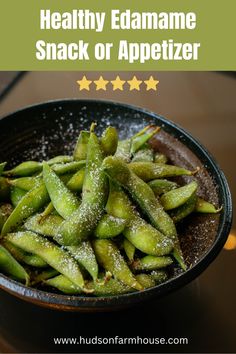 edamame in a bowl with sugar on top and the title healthy snacks for edamame