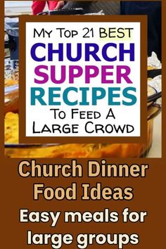 the cover of my top 21 best church supper recipes to feed a large crowd, with text overlay