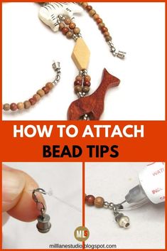 the instructions for how to attach bead tips are shown in this image, and there is