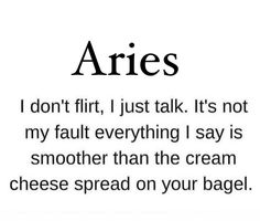 the words are written in black and white on a piece of paper that says aries i don't fit, just talk it's not my fault