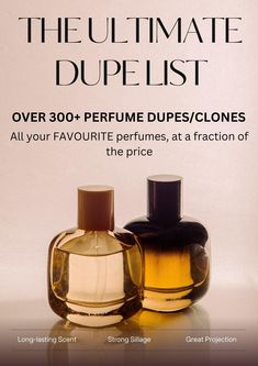 🌟 Unlock Affordable Luxury: 300+ Perfume Dupes at Your Fingertips! 🌟 Transform your fragrance collection with our exclusive Perfume Dupe List, featuring over 300 of the most popular perfumes at a fraction of the price! 💖 This carefully curated list includes affordable options, including exquisite Arab perfumes and delightful body mists, all designed to mimic your favorite high-end scents. What's Included: ✨ Extensive Selection: Discover a wide range of 300+ dupes that capture the essence of your beloved fragrances. Say goodbye to overspending and hello to stunning scents that won't break the bank! 🔍 Alphabetical Organization: Our list is organized alphabetically for effortless navigation, making it easy to find your favorite perfumes quickly. Whether you're seeking floral, fruity, or m Affordable Perfume, Popular Perfumes, Fragrances Perfume Woman, Best Perfume, Fragrance Collection, Signature Scent, Favorite Scents, Body Mist, Affordable Luxury