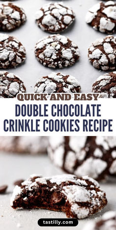 chocolate crinkle cookies with powdered sugar on top and the words quick and easy double chocolate crinkle cookies recipe below