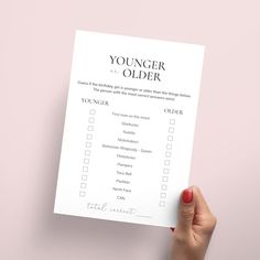 a person holding up a youngster order form on a pink background with the words younger older