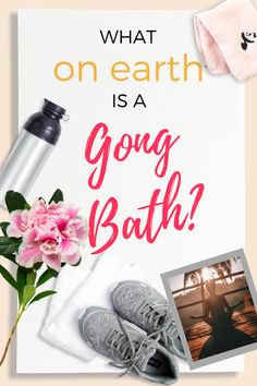 a poster with the words, what on earth is a goug bath? and photos