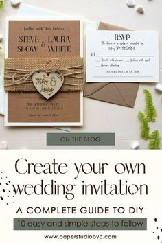 wedding stationery with the words create your own wedding invitation