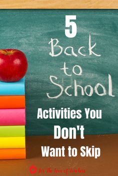 a stack of books with an apple on top and the words 5 back to school activities you don't want to skip