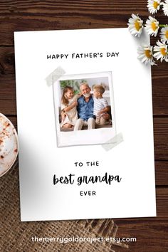 a father's day card with the words to the best grandpa ever on it