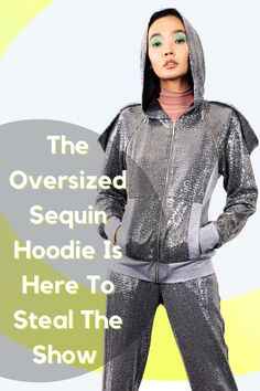 A must-have item for any glamorous fashionista, the oversized sequin hoodie will turn heads. Explore the collection now and discover your new wardrobe favorites. Sequin Hoodie, Draped Sleeves, Drape Sleeves, Black Sparkle, Complete Outfits