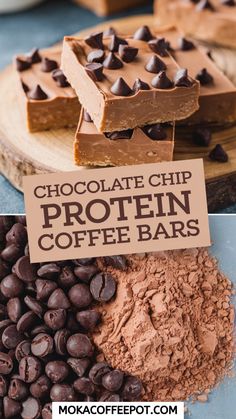 chocolate chip protein coffee bars are stacked on top of each other with the words, chocolate chip protein coffee bars