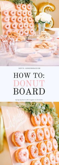 a table with donuts on it and the words how to do donut board