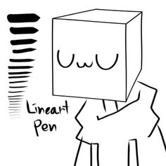 a drawing of a person with a box on their head and the words linear pen written below it