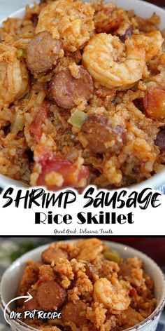 shrimp sausage and rice skillet is shown in two different bowls with the title above it