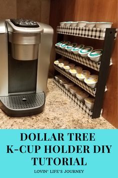 dollar tree k - cup holder diy with text overlay