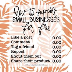 a sign that says how to support small businesses for free