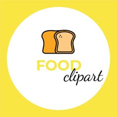 a white circle with the word food clipart written in black on it and a slice of bread