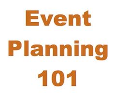 an event planning 1011 sign with the words event planning 1011 written in orange