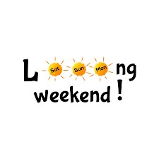 the words long weekend are written in black and yellow letters with sun faces on them