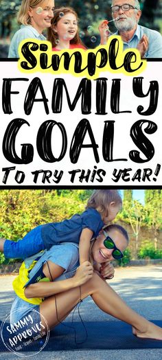 a family with the words simple family goals to try this year