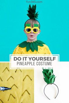 a collage of photos with pineapple costumes and text that reads do it yourself, pineapple costume