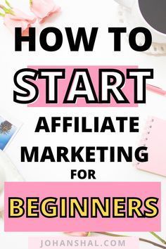 the words how to start an online marketing business for beginners on top of a desk