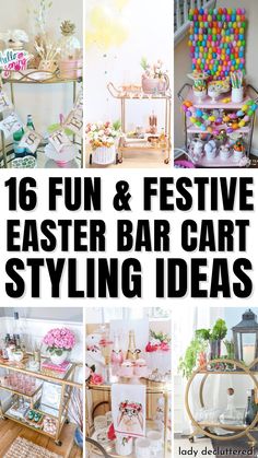 16 Fun & Festive Easter Bar Cart Styling Ideas Bar Cart Decor Ideas, Easter Bars, Easter Candy Bar, Simple Easter Decor, Modern Easter Decor, Candy Bar Table