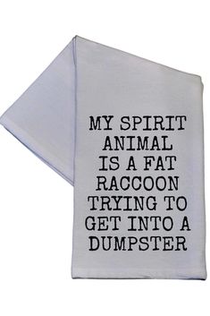 a tea towel with the words if a donut falls on the ground and you pick it up that's a squat, right?