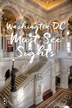 the inside of a building with stairs and arches on it's sides that read, washington dc wish see signs