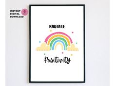 a poster that says radiate positivity with a rainbow in the background